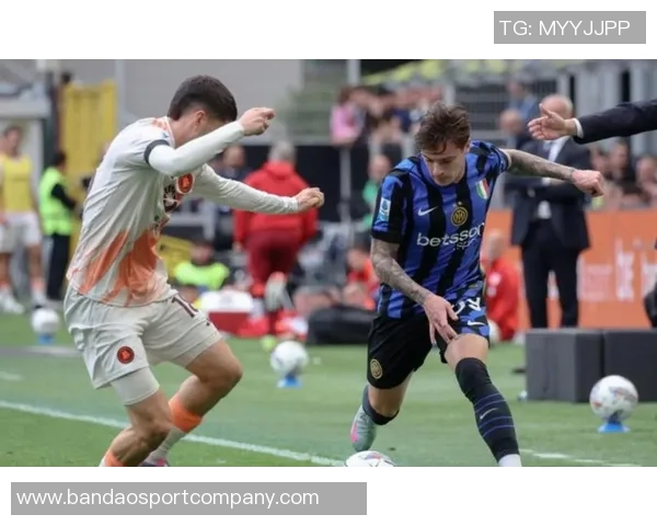 法国队球探现场考察国米前锋博尼关注罗马对国米的精彩对决